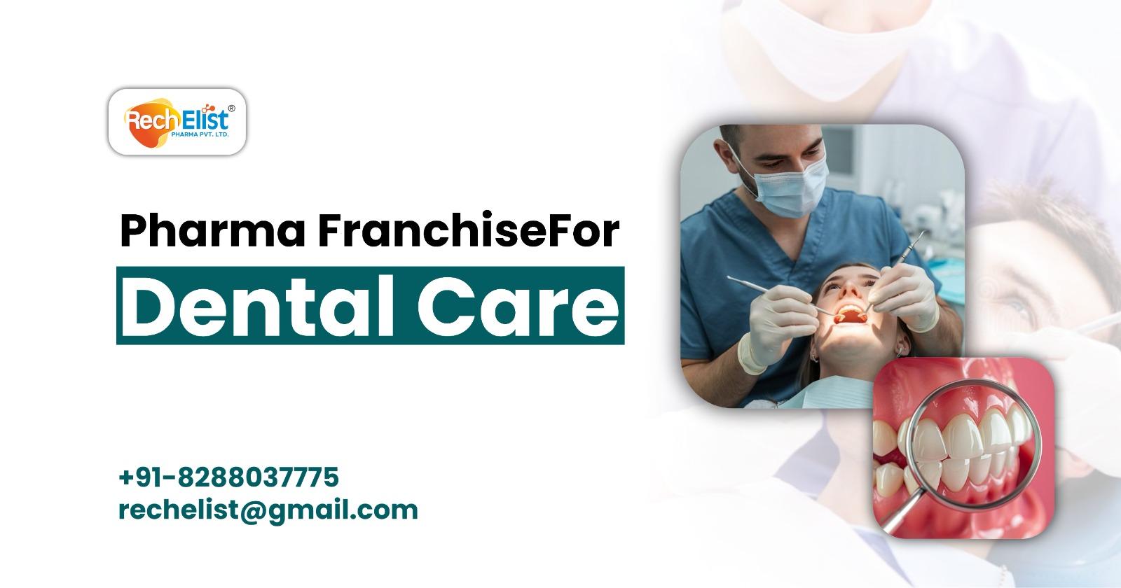 PCD Pharma Franchise for Dental Care